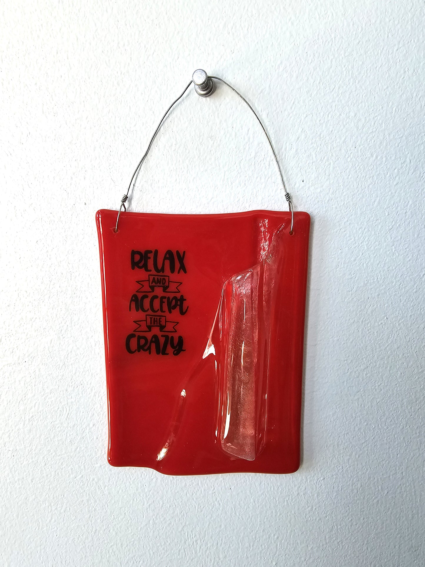 Red Wall Hanging Bud Vase, Reminder to Relax and Embrace Crazy